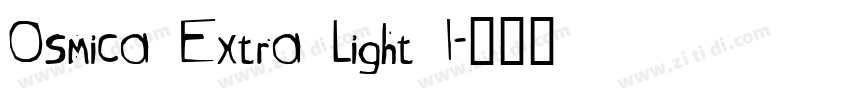 Osmica Extra Light I字体转换